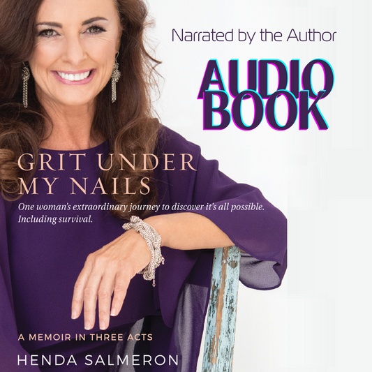 Audio Version: Grit Under My Nails A Memoir in Three Acts